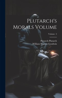 Cover Plutarch's Morals Volume; Volume 2