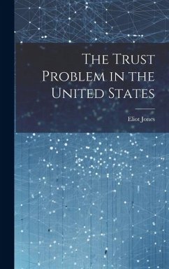 Cover The Trust Problem in the United States