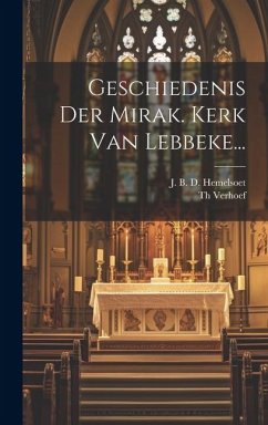 Cover Geschiedenis Der Mirak. Kerk Van Lebbeke...