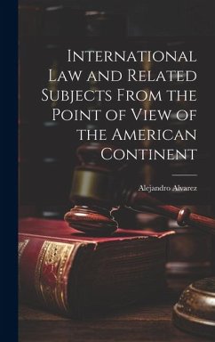 Cover International Law and Related Subjects From the Point of View of the American Continent