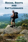 Rocks, Roots and Rattlesnakes (Revised Edition) Rocks, Roots and Rattlesnakes (Revised Edition)