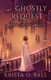 A Ghostly Request A Ghostly Request