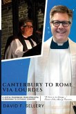 Canterbury to Rome via Lourdes