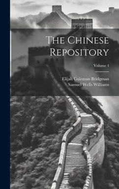 The Chinese Repository; Volume 4 - Bridgman, Elijah Coleman