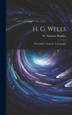 H. G. Wells: Personality, Character, Topography