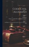 Code Civil Allemand: Promulgué Le 18 Août 1896, Entré En Vigeur Le 1Er Janvier 1900; Volume 3