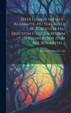 Sefer Leshem shevo e-alamah: e-hu yekhalkel be-tokho ele ha-derushim e-ele ha-beurim ... / ... Shelomoh ben ayim aiil ben Aryeh ...: 3 Sefer Leshem shevo e-alamah: e-hu yekhalkel be-tokho ele ha-derushim e-ele ha-beurim ... / ... Shelomoh ben ayim aiil ben Aryeh ...: 3