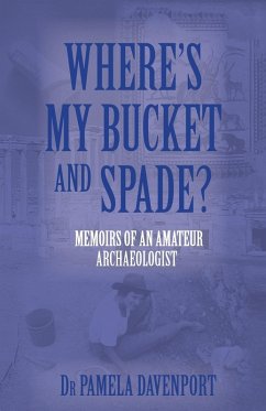 Where's My Bucket and Spade? - Davenport, Pamela