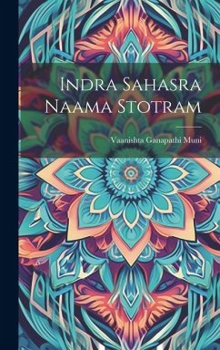 Indra Sahasra Naama Stotram - Muni, Vaanishta Ganapathi