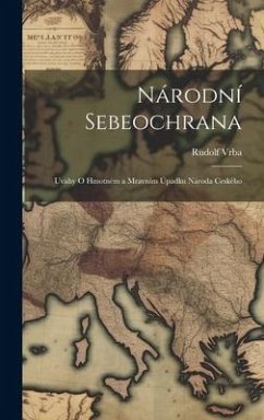 Národní sebeochrana: Uvahy o hmotném a mravním úpadku národa ceského - Vrba, Rudolf