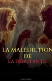 La malédiction de la débutante