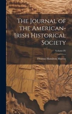 Cover The Journal of the American-Irish Historical Society; Volume IV