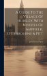 A Guide To The Village Of Hursley. With... - Bild 1