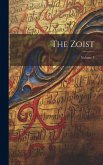 The Zoist; Volume 3 The Zoist; Volume 3