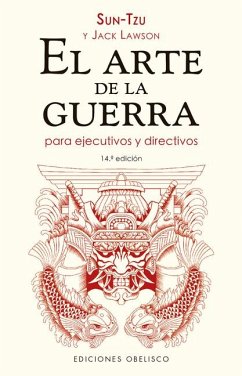 El Arte de la Guerra Para Ejecutivos Y Directivos - Tzu, Sun