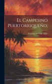 El campesino puertorriqueño; El campesino puertorriqueño;