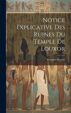 Cover Notice explicative des ruines du temple de Louxor