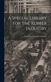 A Special Library for the Rubber Industry