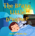 The Brave Little Dreamer