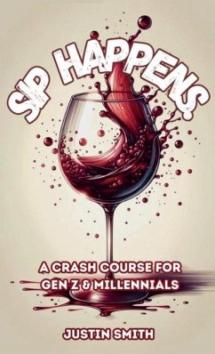Cover SIP HAPPENS, A Crash Course for Gen Z & Millennials