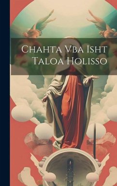 Chahta Vba Isht Taloa Holisso - Anonymous