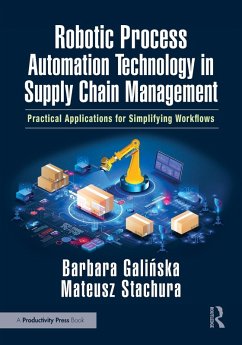Robotic Process Automation Technology in Supply Chain Management - Galinska, Barbara; Stachura, Mateusz