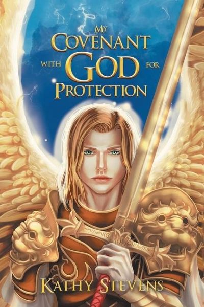 My Covenant with God for Protection My Covenant with God for Protection