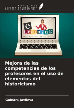 Cover Mejora de las competencias de los profesores en el uso de elementos del historicismo