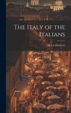 The Italy of the Italians The Italy of the Italians