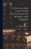 Judicial and Statutory Definitions of Words and Phrases; Volume 4