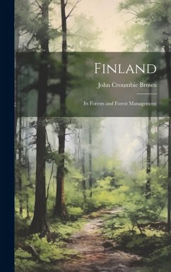 Cover Finland: Its Forests and Forest Management