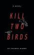 Kill Two Birds - Bild 1