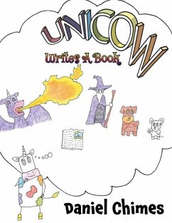 Unicow Writes a Book - Chimes, Daniel