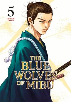 The Blue Wolves of Mibu 5 (Blue Miburo) - Yasuda, Tsuyoshi