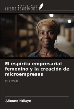 El espíritu empresarial femenino y la creación de microempresas - Ndiaye, Alioune