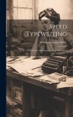 Speed Typewriting: A System For Acquiring Accuracy And Speed