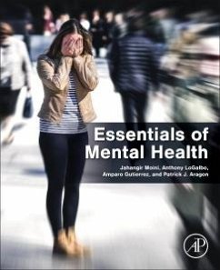 Essentials of Mental Health - Moini, Jahangir; Logalbo, Anthony; Gutierrez, Amparo; Aragon, Patrick J