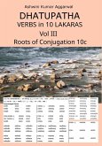 Dhatupatha Verbs in 10 Lakaras Vol III