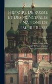 Histoire De Russie Et Des Principales Nations De L'empire Russe; Volume 5