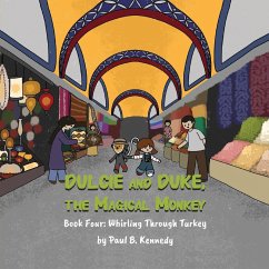 Dulcie and Duke, the Magical Monkey - Kennedy, Paul B.