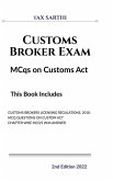 Customs Broker Exam MCqs on Customs Act 2nd Edition 2022 Customs Broker Exam MCqs on Customs Act 2nd Edition 2022