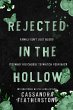 Rejected in the Hollow - Bild 1