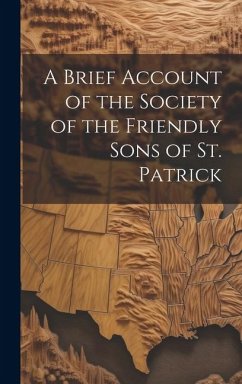 Cover A Brief Account of the Society of the Friendly Sons of St. Patrick