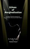 Echoes of Marginalization