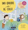 ­NO QUIERO IR AL COLE!. Lejos de casa - Bild 1