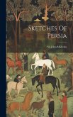 Sketches Of Persia Sketches Of Persia