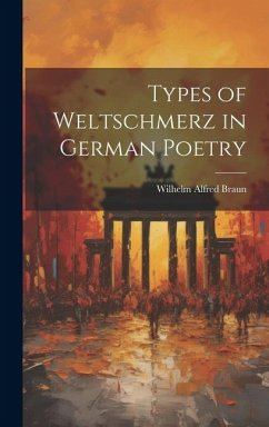 Cover Types of Weltschmerz in German Poetry