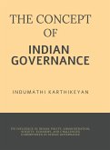 The Concept of Indian Governance The Concept of Indian Governance