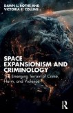 Space Expansionism and Criminology Space Expansionism and Criminology