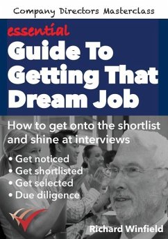 essential Guide To Getting That Dream Job - Winfield, Richard